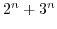 $2^{n}+3^{n}$